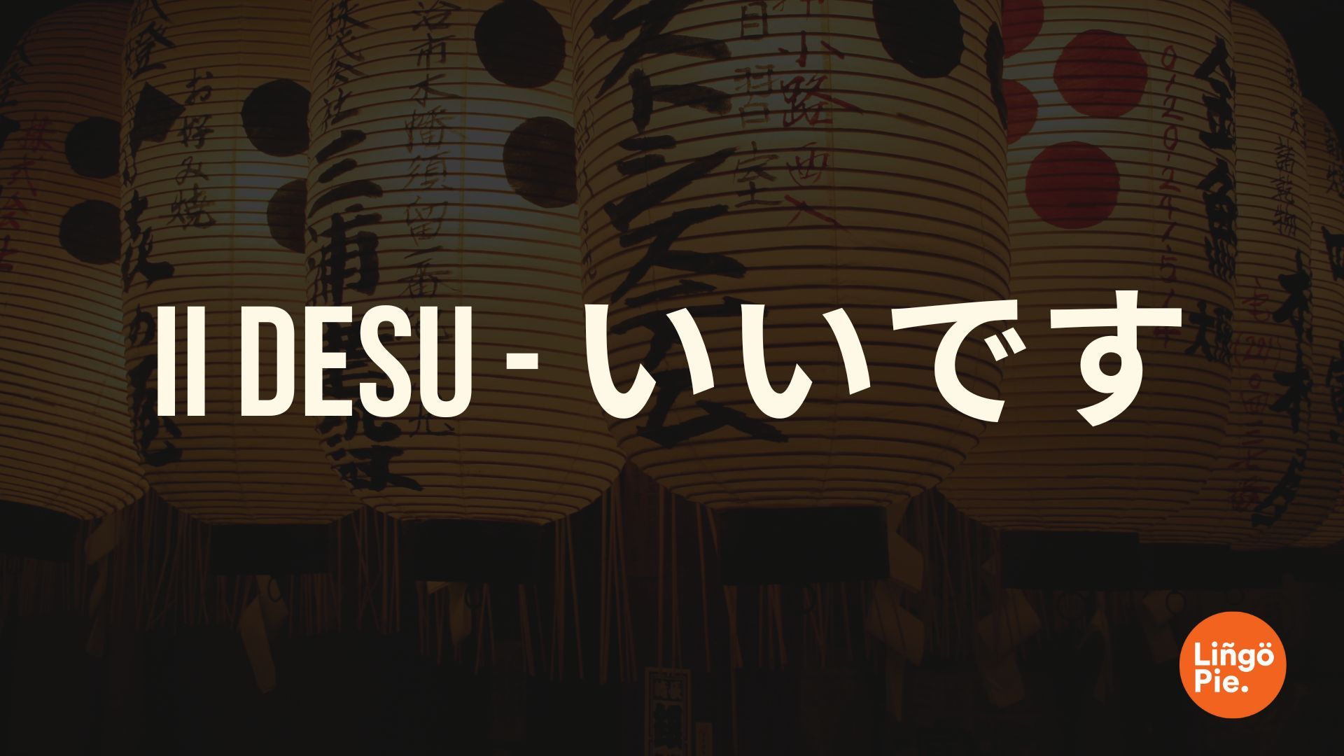 Ii desu - いいです